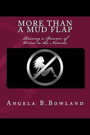 More Than a Mud Flap book cover by Angela B. Bowland