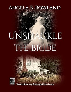 Unshackle the Bride book cover by Angela B. Bowland